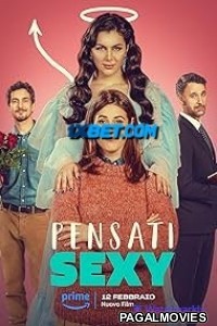 Pensati Sexy (2023) Hollywood Hindi Dubbed Full Movie