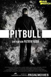 Pitbull (2021) Bengali Dubbed