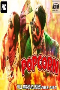 Popcorn (2018) South Indian Hindi Dubbed Movie