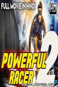 Powerful Racer 2 (2018) Hindi Dubbed South Indian Movie