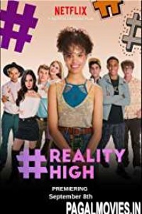 REALITYHIGH (2017) English Movie