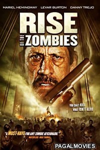 Rise of the Zombies (2012) Hollywood Hindi Dubbed Full Movie