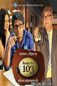 Room No. 103 (2015) Bengali Movie