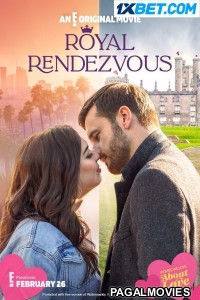 Royal Rendezvous (2023) Hollywood Hindi Dubbed Full Movie