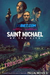 Saint Michael of the City (2024) Hindi Dubbed Movie