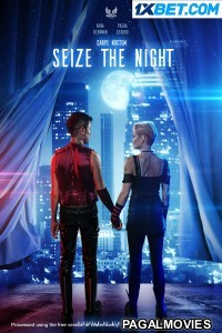 Seize The Night (2022) Hollywood Hindi Dubbed Full Movie