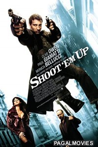 Shoot Em Up (2007) Hollywood Hindi Dubbed Full Movie