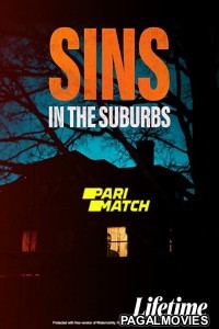 Sins in the Suburbs (2022) Telugu Dubbed Movie