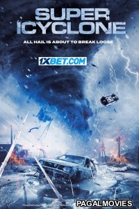 Super Icyclone (2024) Telugu Dubbed Movie