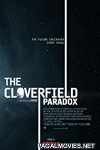 The Cloverfield Paradox (2018) Hollywood Movie