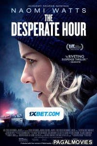 The Desperate Hour (2022) Telugu Dubbed Movie