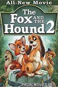 The Fox and the Hound 2 (2006) Hollywood Hindi Dubbed Movie