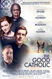 The Good Catholic (2017) English Movie