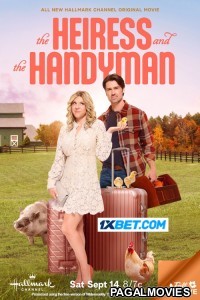 The Heiress and the Handyman (2024) Hollywood Hindi Dubbed Full Movie