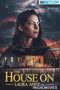 The House On Laura Anne Dr (2024) Hollywood Hindi Dubbed Full Movie