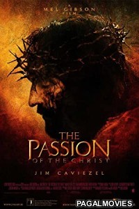 The Passion of the Christ (2004) Hollywood Hindi Dubbed Full Movie