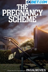 The Pregnancy Scheme (2023) Hollywood Hindi Dubbed Full Movie