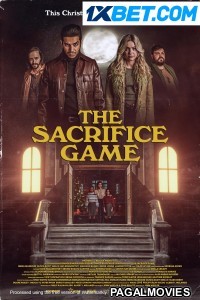 The Sacrifice Game (2023) Hollywood Hindi Dubbed Full Movie