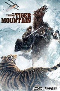 The Taking of Tiger Mountain (2014) Hollywood Hindi Dubbed Full Movie