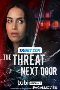 The Threat Next Door (2023) Hollywood Hindi Dubbed Full Movie