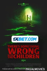 Theres Something Wrong with the Children (2023) Hollywood Hindi Dubbed Full Movie